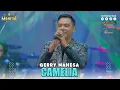 Download Lagu Gerry Mahesa - Camelia I Mahesa music live karanggeneng - lamongan