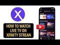 How To Watch Live Tv On Xfinity Stream 2026 STEP BY STEP