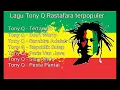 TERTANAM Tony Q Rastafara | FULL album Tony Q Rastafara terpopuler lagu reggae asik