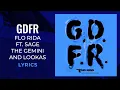 Download Lagu Flo Rida, Sage The Gemini and Lookas – GDFR (LYRICS) “It's going down for real” [TikTok Song]