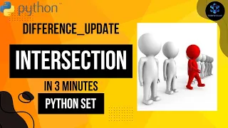 How to use DIFFERENCE - UPDATE method in Python INTERSECTION method Python Set Methods