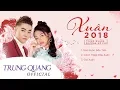 Lagu ALBUM MÙA XUÂN ĐẦU TIÊN || TRUNG QUANG FT PHƯƠNG MĨ CHI
