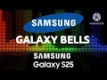 Download Lagu Samsung Galaxy S25 (2025) - Galaxy Bells