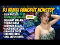 Download Lagu DJ REMIX DANGDUT NONSTOP TERBARU 2025