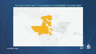 Power outage affecting thousands of customers in Vandenberg Village area