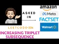 Increasing Triplet Subsequence - Amazon Walmart Facebook Explanation Live Coding