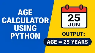 Calculate Age in Python using Date of Birth Python Real-Life Example
