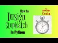 Design Stopwatch In Python The Stylish Coder