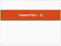 Tokens Keywords Identifiers String Constants Operators Special symbols in C language