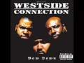 Westside Connection -  Do You Like Criminals  (HQ)