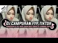 Download Lagu DJ CAMPURAN VIRAL TIK TOK 2025 JEDAG JEDUG FULL BASS TERBARU 