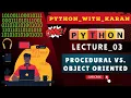 L - 03 Procedural Vs Object Oriented Programming Language POP Vs OOP Python For Beginners PWK