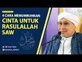 Download Lagu 4 CARA MENUMBUHKAN CINTA UNTUK RASULALLAH SAW - HIKMAH  BUYA YAHYA