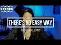 Download Lagu There's No Easy Way - Cover : Limuel Llanes (James Ingram)