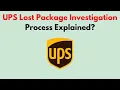 UPS Lost Package Investigation - How It Works Timeframe and What to Expect Step-by-Step