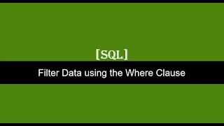 Filter Data in a table using Where Clause SQL server