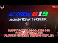 Download Lagu HAPPY PARTY COCO AZIS 819 FROM LC CREW 819 ALWAYS NGAKAN TEDUNG KOPLER - BY DJ JIMMY ON THE MIX