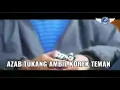Download Lagu Azab mencuri korek api teman