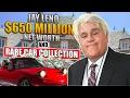 Jay Leno 650 Million Net Worth and Rare Car Collection 2023