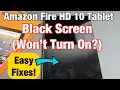 Black Screen Screen Won t Turn On on Amazon Fire 10 Tablet - Easy Fixes