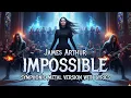 James Arthur - Impossible (Lyrics) | Epic Symphonic Metal Cover
