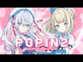 Download Lagu 【歌ってみた】POPIN2【 カグラナナ × 絲依とい 】