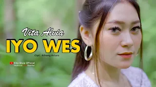 Download Vita Alvia - Iyo Wes (Official Musik Video) MP3