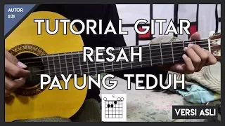 tutorial gitar resah payung teduh versi asli full