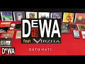 Satu Hati - Dewa 19 feat Virzha | Rejuvinate