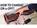 Hoverboard How To Charge - ON or OFF
