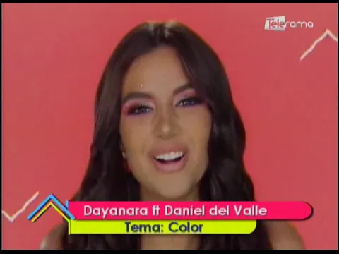 Dayanara ft Daniel del Valle, Tema: Color