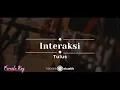 Download Lagu Interaksi – Tulus (KARAOKE AKUSTIK - FEMALE KEY)