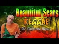 Download Lagu Beautiful Scars (Reggae Version) by Maximillian x  DJ Claiborne Remix