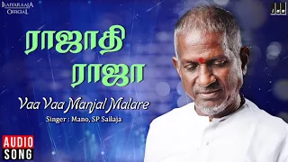 vaa vaa manjal malare song rajadhi raja movie mano sp sailaja rajinikanth ilaiyaraaja