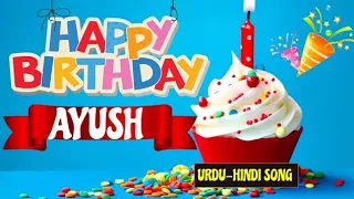 ayush happy birthday birthday mubarak ayush ko ayush hindi birthday song