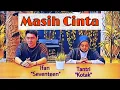 Masih Cinta -Tantri Kotak dan Ifan Seventeen #masihcinta #akustik #seventeen #liriklagu