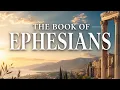 The Book of Ephesians Bible Reading for Sleep Meditation