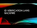 ID Verification Laws Backfire