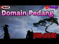 Download Lagu Perintah Kaisar Naga 5180,5181,5182 Domain Pedang
