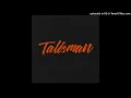 Chris Malinchak - Talisman