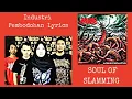 Download Lagu Soul Of Slamming : Industri Pembodohan Lyrics