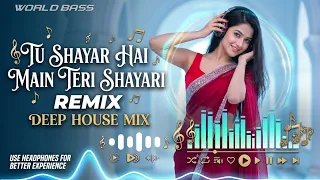 world bass tu shayar hai main teri shayari dj remix bollywood deep progressive melodic mix remix