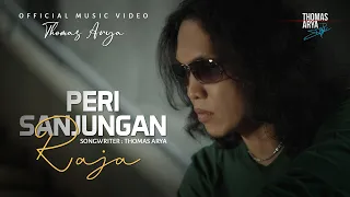 thomas arya peri sanjungan raja official music video 
