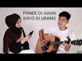 Lagu PANEK DI AWAK KAYO DIURANG - COVER FADILAH DEDEK FT. PUTRA WIGUNA