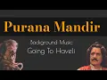 Download Lagu Purana Mandir Horror Music - Going To Haveli Background Music