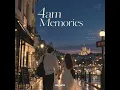 4am Memories