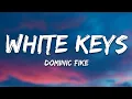Dominic Fike - White Keys