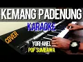 Download Lagu kemang padenung (karaoke)yori anel