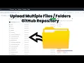 How to Upload Multiple Files - Folders