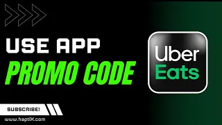 How to Use Uber Eats Promo Code